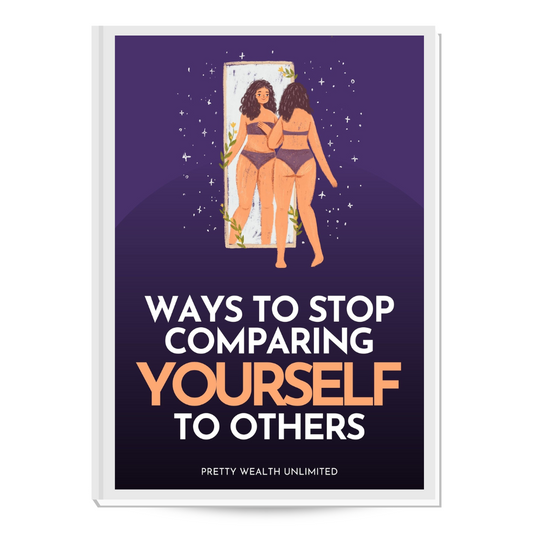 Ways To Stop Comparing Yourself To Others eBook