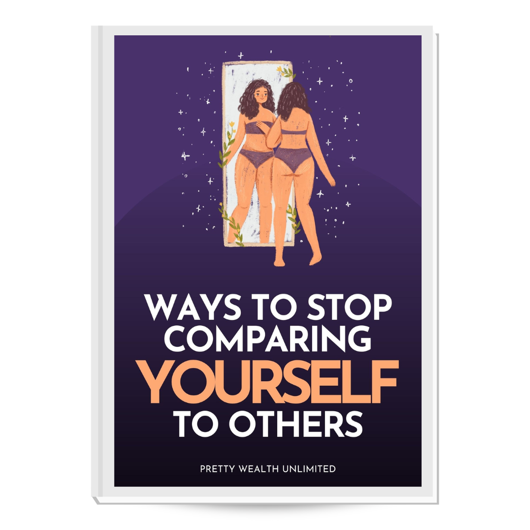 Ways To Stop Comparing Yourself To Others eBook